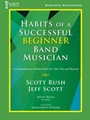 Habits of a Successful Beginner Band Musician