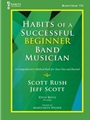 Habits of a Successful Beginner Band Musician