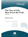The Tree of Life, How Sweet the Fruit - Instrument edition