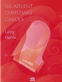 Six Advent Christmas Carols