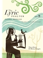 The Lyric Psalter, Year B - Choral Refrains