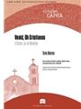 Venid, Oh Cristianos / O Come, Let Us Worship