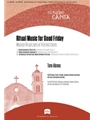 Ritual Music for Good Friday / Musica Ritual para el Viernes Santo - Instrument edition