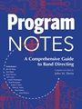Program Notes - A Comprehensive Guide to Band Directing