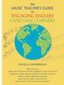 The Music Teacher's Guide to Engaging English Language Learners