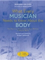 What Every Musician Needs To Know About the Body