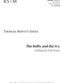 The Holly and the Ivy - Orchestral Full Score