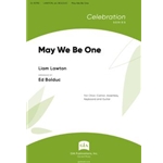 May We Be One