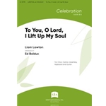 To You, O Lord, I Lift Up My Soul