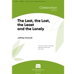 The Last, the Lost, the Least and the Lonely