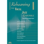 Rehearsing the Vocal Jazz Ensemble
