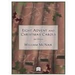 Eight Advent and Christmas Carols for Organ