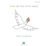 Song of the Spirit Mass - Guitar edition