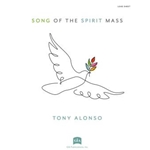 Song of the Spirit Mass - Lead Sheet edition