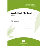 Lord, Heal My Soul