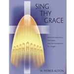 Sing Thy Grace