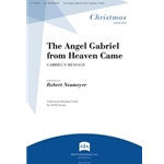 The Angel Gabriel from Heaven Came