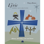 The Lyric Gospel Acclamations - Volume 1