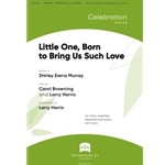 Little One, Born to Bring Us Such Love - Instrument edition