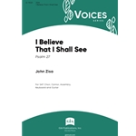 I Believe That I Shall See