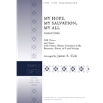 My Hope, My Salvation, My All - Full Score and Parts