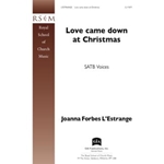 Love came down at Christmas