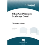 What God Ordains is Always Good