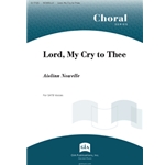 Lord, My Cry to Thee