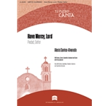 Piedad, Senor / Have Mercy, Lord