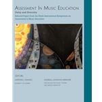 Assessment in Music Education: Unity and Diversity