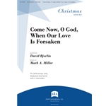 Come Now, O God, When Our Love Is Forsaken - Guitar edition
