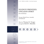 Silence, Frenzied, Unclean Spirit