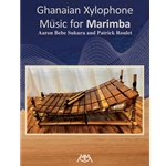Ghanaian Xylophone Music for Marimba