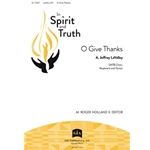 O Give Thanks