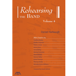 Rehearsing the Band Volume 4