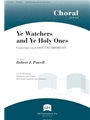 Ye Watchers and Ye Holy Ones - Full Score and Parts