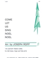 Come Let Us Sing Noel