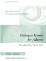 Dialogue Hymn for Advent
