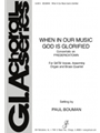 When, in Our Music, God Is Glorified - Instrument edition