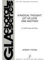 A Radical Thought: Let Us Love One Another - Instrument edition