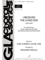I Received the Living God - Full Score and Parts