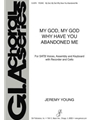 My God, My God, Why Have You Abandoned Me - Instrument edition