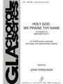 Holy God, We Praise Thy Name - Instrument edition