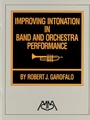 Improving Intonation in Band and Orchestra Performance