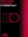 Primary Handbook for Snare Drum