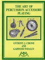 The Art of Percussion Accessory Playing