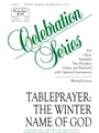Tableprayer: Winter Name of God - Accompaniment edition