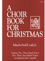 A Choir Book for Christmas