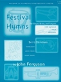 Festival Hymns for Organ, Brass and Timpani Volume 1 Christmas