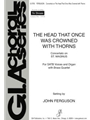 The Head That Once Was Crowned with Thorns